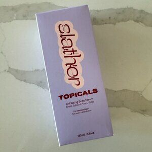 🌟 Topicals - Slather Exfoliating Body Serum with Retinol and AHAs ✨🌟